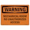 Signmission Safety Sign, OSHA WARNING, 7" Height, 10" Width, Mechanical Room No Unauthorized Access, Landscape OS-WS-D-710-L-12678 - alternate 1